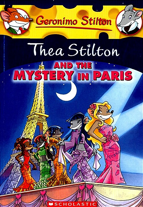 [중고] Thea Stilton and the Mystery in Paris (Thea Stilton #5), 5: A Geronimo Stilton Adventure (Paperback)