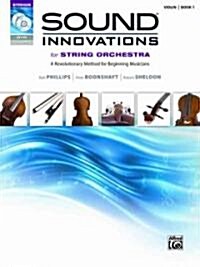 Sound Innovations for String Orchestra for Violin, Book 1 (Paperback, Compact Disc, INA)