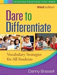 Dare to Differentiate: Vocabulary Strategies for All Students (Paperback, 3)