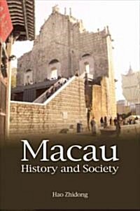 Macau History and Society (Paperback)