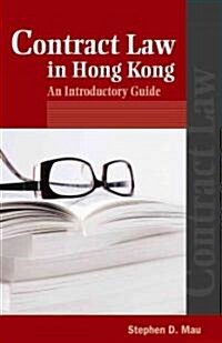 Contract Law in Hong Kong: An Introductory Guide (Paperback)