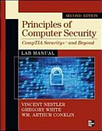 Principles of Computer Security: CompTIA Security+ and Beyond Lab Manual (Paperback, 2nd)