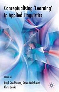 Conceptualising Learning in Applied Linguistics (Hardcover)