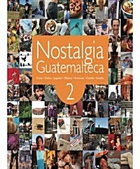 Nostalgia guatemalteca / Nostalgia Guatemalan (Paperback, CD-ROM)