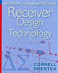 Modern Communications Receiver Design a (Hardcover)