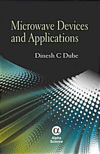 Microwave Devices and Applications (Hardcover, New)