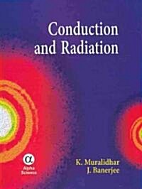 Conduction and Radiation (Hardcover)