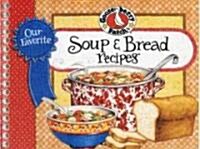 Our Favorite Soup & Bread Recipes Cookbook (Paperback, Spiral)