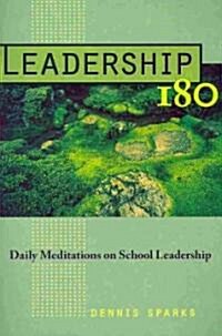 Leadership 180: Daily Meditations on School Leadership (Paperback)