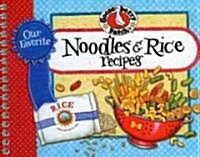 Our Favorite Noodle & Rice Recipes (Spiral)