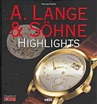 A. Lange & Sohne Highlights (Hardcover)