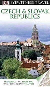 Dk Eyewitness Travel Guide Czech & Slovak Republics (Paperback, Reprint, Revised)