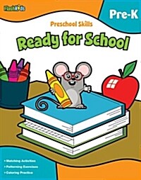 Preschool Skills: Ready for School (Flash Kids Preschool Skills) (Paperback, Workbook)