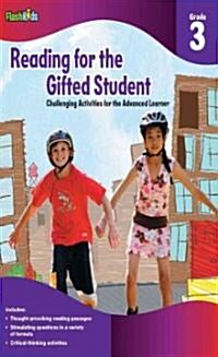 Reading for the Gifted Student, Grade 3: Challenging Activities for the Advanced Learner (Paperback)