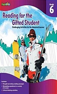 Reading for the Gifted Student, Grade 6: Challenging Activities for the Advanced Learner (Paperback, Workbook)