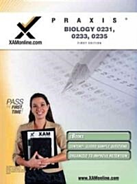 Praxis Biology 0231, 0233, 0235 (Paperback, 3rd)