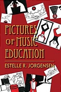 Pictures of Music Education (Paperback)