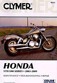 Honda VTX1300 Series Motorcycle (2003-2009) Service Repair Manual (Paperback)