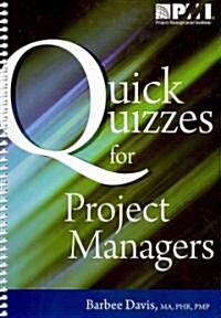 Quick Quizzes for Project Managers (Spiral)