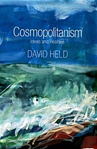 Cosmopolitanism : Ideals and Realities (Paperback)