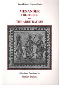 Menander: The Shield and the Arbitration (Paperback)