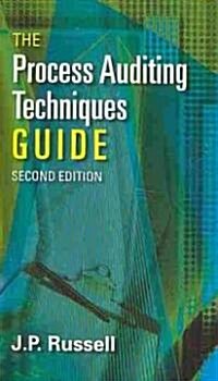 The Process Auditing Techniques Guide (Paperback, 2nd, Spiral)
