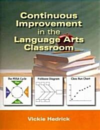 Continuous Improvement in the Language Arts Classroom (Paperback)