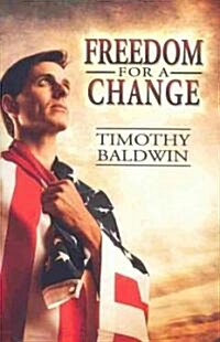 Freedom for a Change (Hardcover)