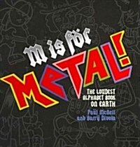 [중고] M Is for Metal! (Hardcover, Reprint)