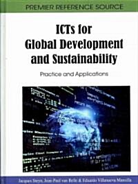 ICTs for Global Development and Sustainability: Practice and Applications (Hardcover)