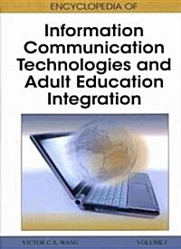 Encyclopedia of Information Communication Technologies and Adult Education Integration (3 Vol) (Hardcover)