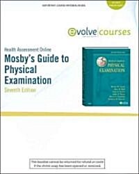 Physical Examination and Health Assessment Online for Mosbys Guide to Physical Examination (Pass Code, 7th)