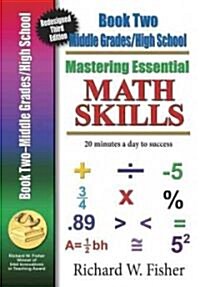Mastering Essential Math Skills, Book 2, Middle Grades/High School: Re-Designed Library Version (Paperback, 3)