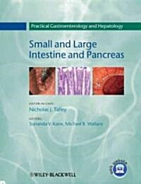 Small and Large Intestine and Pancreas: Practical Gastroenterology and Hepatology (Hardcover)