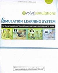 Simulation Learning System for Murray & McKinney Foundations of Maternal-Newborn and Womens Health Nursing (Booklet, Pass Code, 1st)