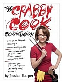 The Crabby Cook Cookbook (Paperback)