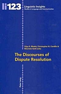 The Discourses of Dispute Resolution (Paperback)