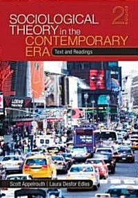 Sociological Theory in the Contemporary Era: Text and Readings (Paperback, 2)