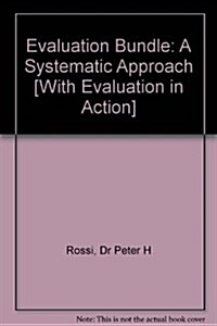 Bundle: Rossi: Evaluation 7e + Fitzpatrick: Evaluation in Action [With Evaluation in Action] (Hardcover, 7)