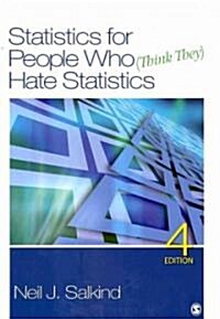 Statistics for People Who (Think They) Hate Statistics (Paperback, 4th)