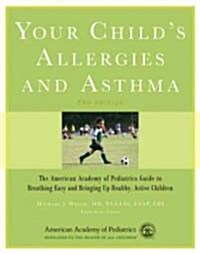 Allergies and Asthma: What Every Parent Needs to Know (Paperback, 2)