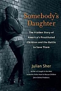 Somebodys Daughter (Hardcover)
