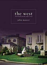 The West: Australian Poems 1989-2009 (Paperback)