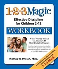 1-2-3 Magic Workbook: Effective Discipline for Children 2-12 (Paperback)