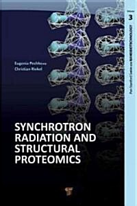 Synchrotron Radiation and Structural Proteomics (Hardcover)