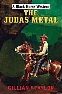 The Judas Metal (Hardcover)