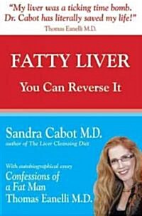 Fatty Liver: You Can Reverse It (Paperback)