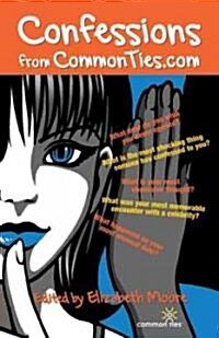 Confessions from Common Ties.com (Hardcover)