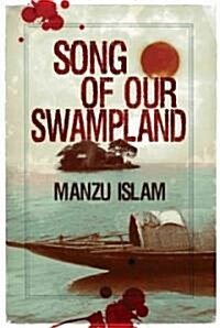 Song of Our Swampland (Paperback)