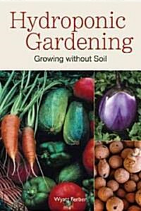 Hydroponic Gardening (Paperback)